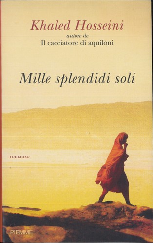 Mille splendidi soli khaled - soli, di