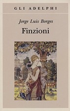 Finzioni - Borges, Jorge Luis