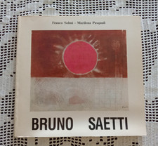 LA PRIMAVERA DI BRUNO SAETTI F. Solmi e M. Pasquali Galleria D'Arte 56 Bologna