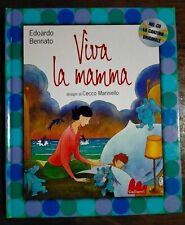 Viva La Mamma di Edoardo Bennato CD + Libro Illustrato da C. Mariniello Gallucci