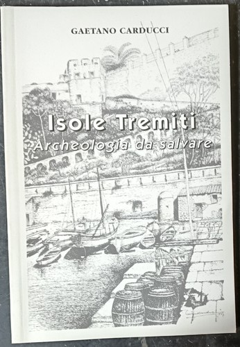 Libro isole tremiti - -,