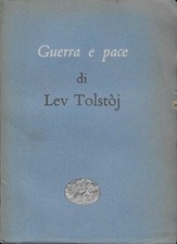 LEV TOLSTOJ - Guerra e Pace (volume II) - (Einaudi, 1950, Quarta edizione)