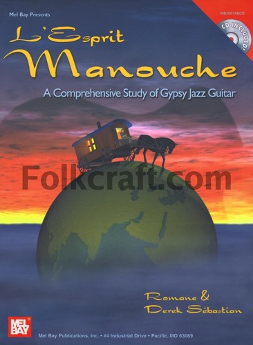 Mel bay esprit manouche - manouche:, a