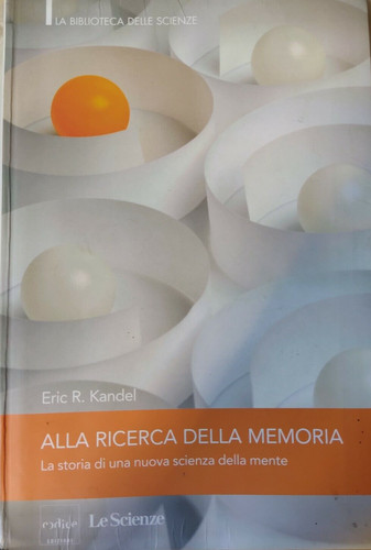 Eric kandel alla - r., ricerca