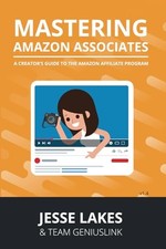 Mastering Amazon Associates: A