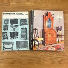 I mobili nelle Civiche raccolte artistiche di Milano + Vecchi mobili italiani.