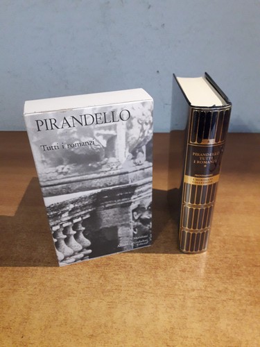 Pirandello tutti romanzi - -,