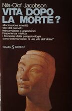 Jacobson Nils-Olof: VITA DOPO LA MORTE?. ALLUCINAZIONE E REALTA', VOCI DAL PA...