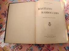 Bastiano Barbocchio GIUSEPPE CIACCIO CAPPELLI EDITORE PRIMA EDIZIONE 1913 RARO