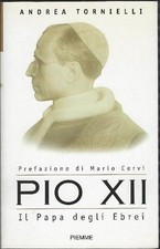 Andrea Tornielli - Pio XII il