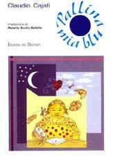 Pallina mia blu - Cajati Claudio