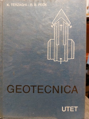 Terzaghi peck geotecnica utet - terzaghi,