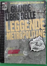IL GRANDE LIBRO DELLE LEGGENDE METROPOLITANE - Autori Vari - Magic Press 1998