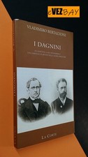 I Dagnini .. da Mantova a San