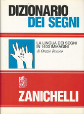 DIZIONARIO DEI SEGNI Orazio Romeo Ed. Zanichelli