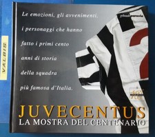 JUVECENTUS - LA MOSTRA DEL CENTENARIO- GRIBAUDO PARAVIA 1997