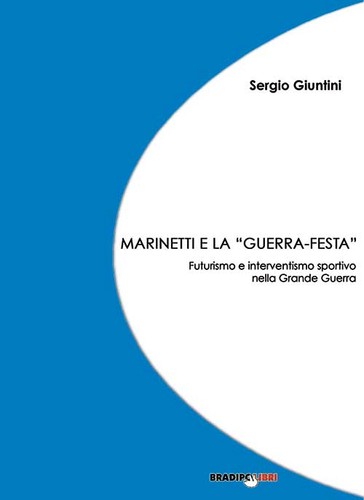Marinetti guerra - la, «guerra