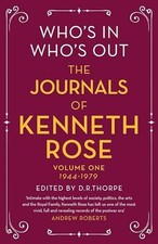 Who's In, Who's Out: The Journals of ..., Rose, Kenneth