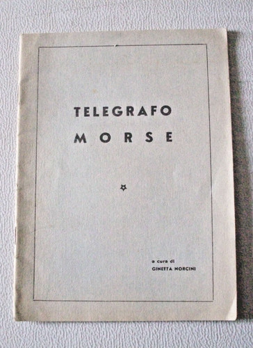Telegrafo morse cura di - telegrafo,
