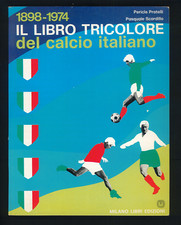1898-1974 Il Libro Tricolore