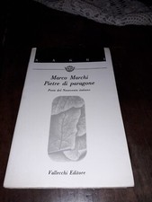 Marchi, Marco, Pietre di paragone. Poeti del Novecento italiano, vallecchi 1991