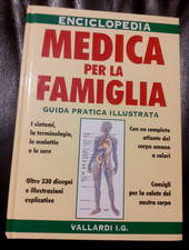 ENCICLOPEDIA MEDICA PER LA FAMIGLIA - Guida pratica illustrata - Vallardi - 1995