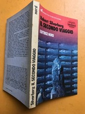 Silverberg, SECONDO VIAGGIO
