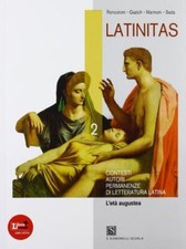 latinitas 2, eta augustea latino, letteratura roncoroni/gazich 8843413082