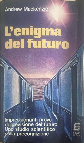 Enigma del futuro - l'enigma,