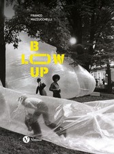 Franco Mazzucchelli. Blow-up -