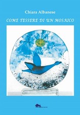 Chiara Albanese Come tessere