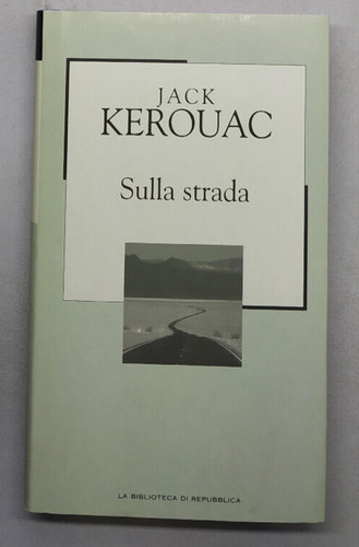 Sulla strada jack - sulla, kerouac