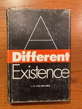 A Different Existence by J. H
