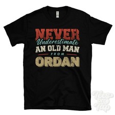 MAI SOTTOVALUTARE UN VECCHIO DI ORDAN T-SHIRT divertente regalo natale altopiano