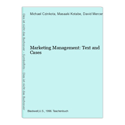 Marketing management text and - management:,