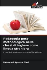 Pedagogia post-metodologica