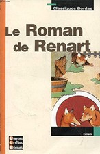 Roman de renart le roman de renart : édit..., collectif