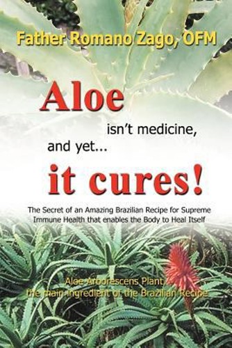 Aloe isn medicine - isn't, and