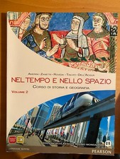 NEL TEMPO E NELLO SPAZIO Volume 2 - CORSO DI STORIA E GEOGRAFIA