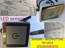 Interruttore LED a sfioramento