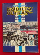 Calcio S.S. LAZIO ** Nobiltà Ultras dal 1900 ** Libro di 340 pag + foto ( 1996 )