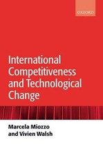 International Competitiveness and Technological Change by Marcela Miozzo (Englis