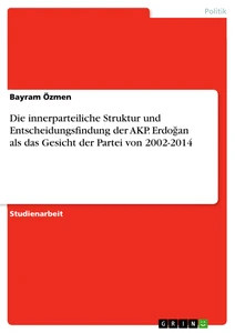 Die innerparteiliche struktur - die,
