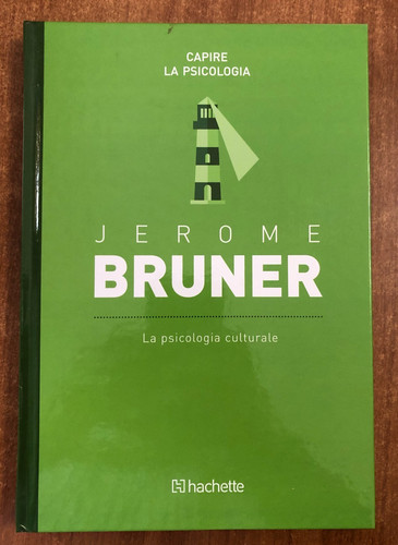 Jerome bruner psicologia - jerome,