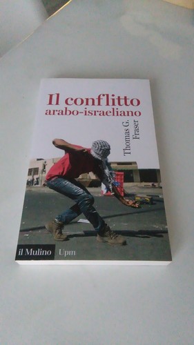 Conflitto arabo israeliano - il,