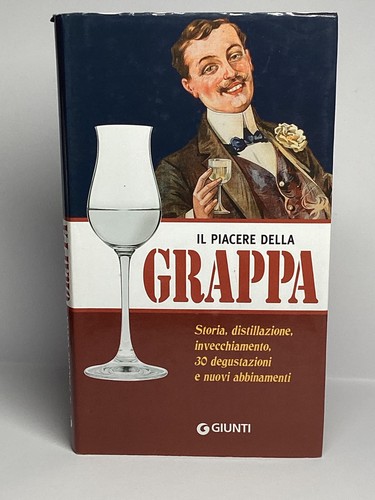 Piacere della grappa lo - il,
