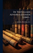 Tertulliani adversus - de,