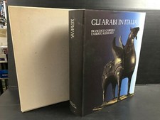 M GLI ARABI IN ITALIA GABRIELI FRANCESCO SCERRATO UMBERTO GARZANTI.