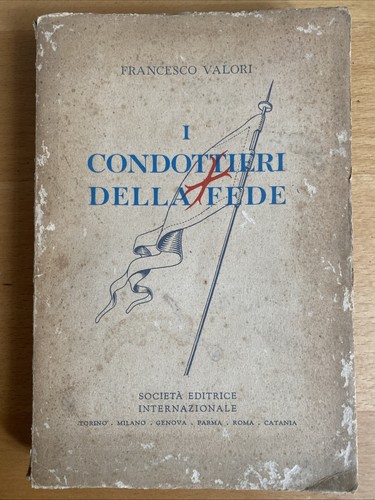 Condottieri della fede - i,