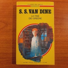 La fine dei Greene - S.S. Van Dine -  Classici del Giallo n.584